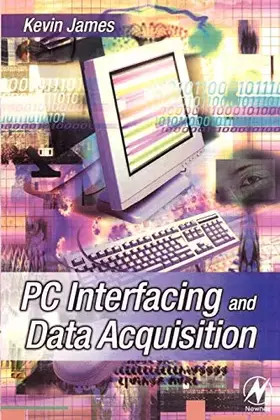 Couverture du produit · PC Interfacing and Data Acquisition: Techniques for Measurement, Instrumentation and Control