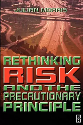 Couverture du produit · Rethinking Risk and the Precautionary Principle