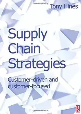 Couverture du produit · Supply Chain Strategies: Customer Driven and Customer Focused