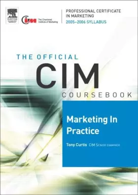 Couverture du produit · CIM Coursebook 05/06 Marketing in Practice
