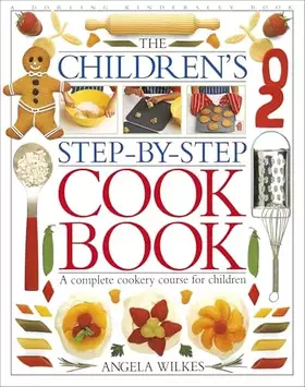 Couverture du produit · The Children's Step-By-Step Cook Book