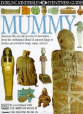 Couverture du produit · DK Eyewitness Guides: Mummy