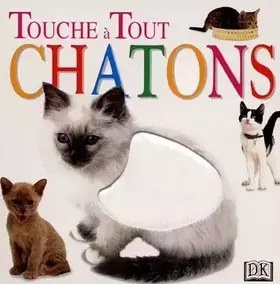 Couverture du produit · Touche à tout. Les chatons