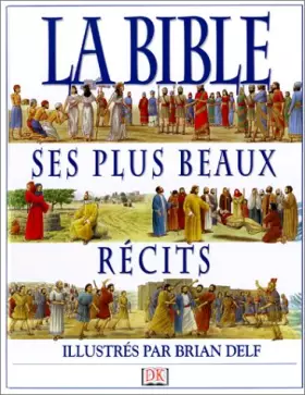 Couverture du produit · La Bible : ses plus beaux récits