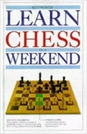 Couverture du produit · Learn Chess in a Weekend (Learn in a Weekend)