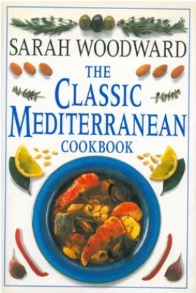 Couverture du produit · The Classic Mediterranean Cookbook (Classic Cookbook)