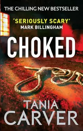Couverture du produit · Choked. by Tania Carver