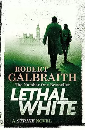 Couverture du produit · Lethal White: Cormoran Strike Book 4