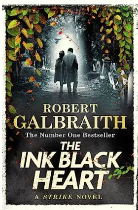 Couverture du produit · The Ink Black Heart: A Strike Novel