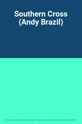 Couverture du produit · Southern Cross (Andy Brazil)