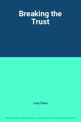 Couverture du produit · Breaking the Trust