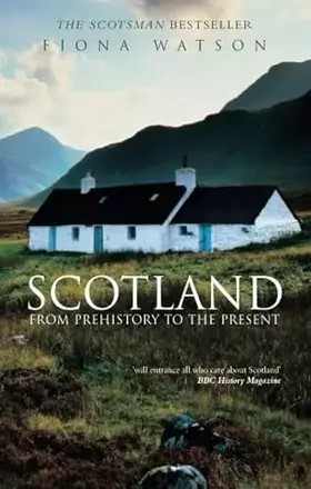 Couverture du produit · Scotland from Prehistory to Present