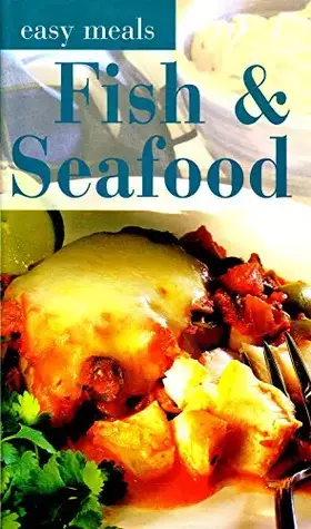 Couverture du produit · Fish and Seafood (Easy Meals)