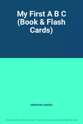 Couverture du produit · My First A B C (Book & Flash Cards)