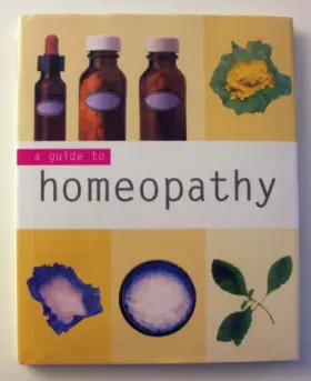 Couverture du produit · A Guide to Homeopathy