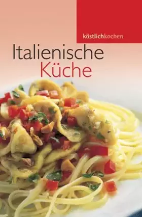 Couverture du produit · Italienische Küche