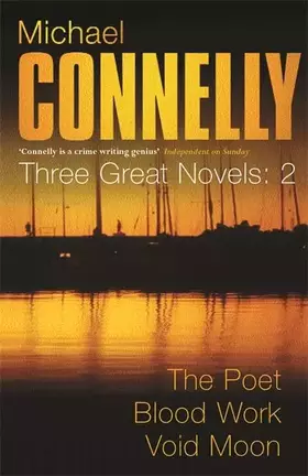 Couverture du produit · Three Great Novels 'the Poet', 'Blood Work', 'Void Moon
