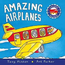Couverture du produit · Amazing Airplanes (Amazing Machines)