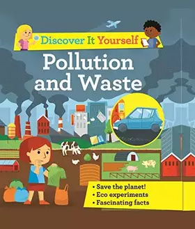 Couverture du produit · Discover It Yourself: Pollution and Waste