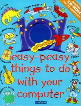 Couverture du produit · 101 Easy-peasy Things to Do with Your Computer