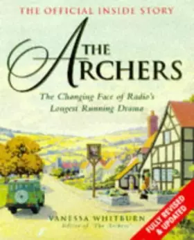 Couverture du produit · The "Archers": The Official Inside Story