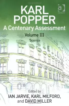 Couverture du produit · Karl Popper: a Centenary Assessment Vol.3: Science