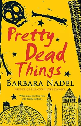 Couverture du produit · Pretty Dead Things (Inspector Ikmen Mystery 10)