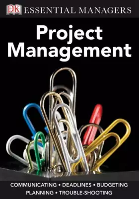 Couverture du produit · DK Essential Managers: Project Management