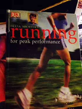 Couverture du produit · Frank Shorter's Running for Peak Performance