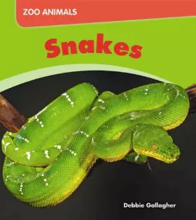 Couverture du produit · Snakes (Zoo Animals)