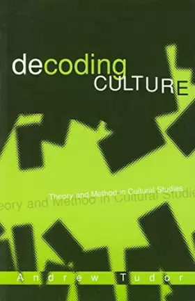 Couverture du produit · Decoding Culture: Theory and Method in Cultural Studies