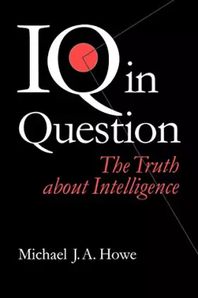 Couverture du produit · IQ in Question: The Truth about Intelligence