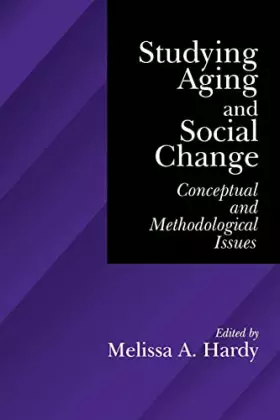 Couverture du produit · Studying Aging and Social Change: Conceptual and Methodological Issues