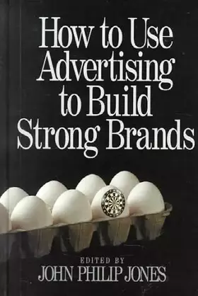 Couverture du produit · How to Use Advertising to Build Strong Brands