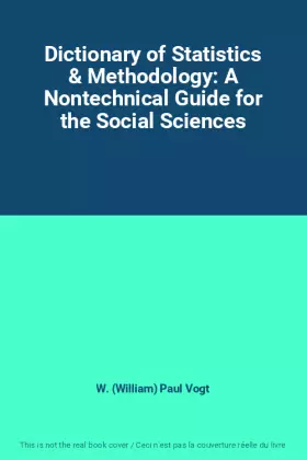 Couverture du produit · Dictionary of Statistics & Methodology: A Nontechnical Guide for the Social Sciences