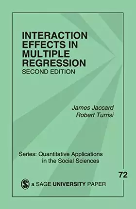 Couverture du produit · Interaction Effects in Multiple Regression (Quantitative Applications in the Social Sciences)