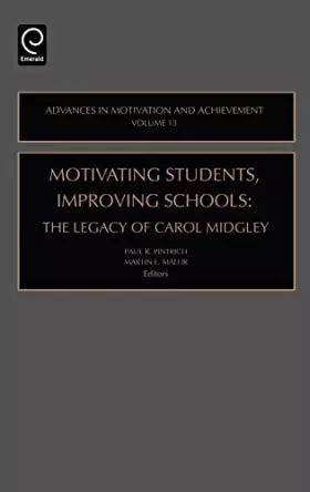 Couverture du produit · Motivating Students, Improving Schools, Volume 13