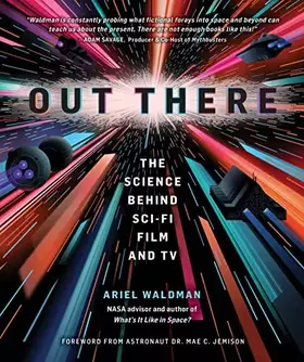 Couverture du produit · Out There: The Science Behind Sci-Fi Film and TV