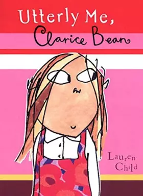 Couverture du produit · Utterly Me, Clarice Bean