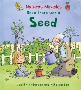Couverture du produit · Once There Was a Seed (Nature's Miracles)