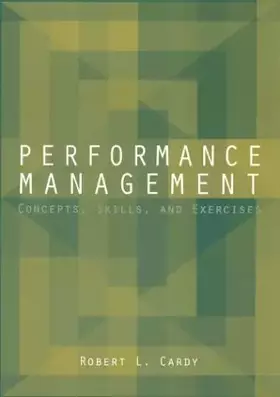 Couverture du produit · Performance Management: Concepts, Skills and Exercises