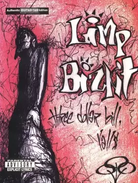 Couverture du produit · Limp Bizkit -- Three Dollar Bill, Yall$: Authentic Guitar TAB