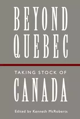 Couverture du produit · Beyond Quebec: Taking Stock of Canada (And Development 7)