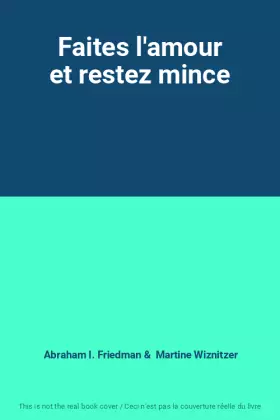 Couverture du produit · Faites l'amour et restez mince