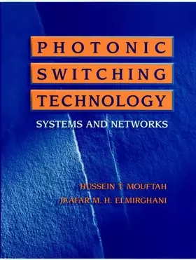 Couverture du produit · Photonic Switching Technology: Systems and Networks
