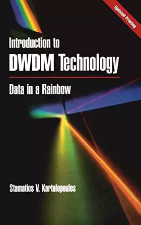 Couverture du produit · Introduction to DWDM Technology: Data in a Rainbow