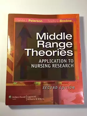 Couverture du produit · Middle Range Theories: Application to Nursing Research