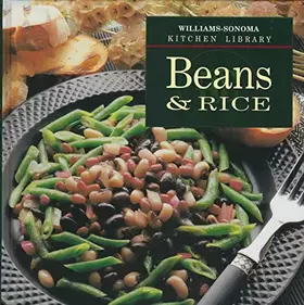 Couverture du produit · Beans & Rice (Williams-Sonoma Kitchen Library)