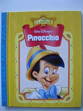 Couverture du produit · Walt Disney's Pinocchio (Disney Classics)