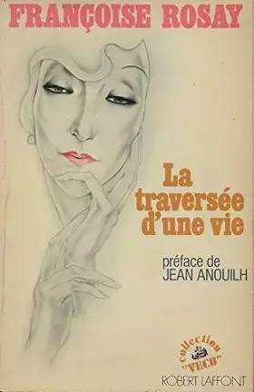 Couverture du produit · La traversée d'une vie
